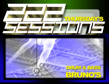 222 Sessions – Bruno’s – 2002 – San Antonio, TX