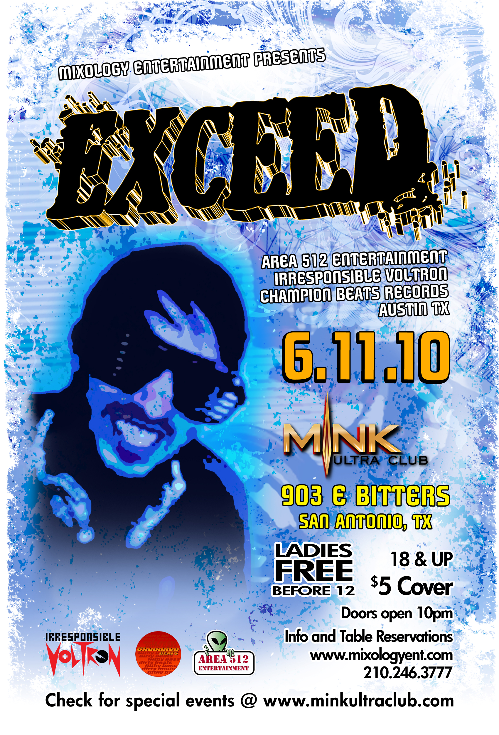 Exceed – 06/11/2010 – Mink – San Antonio, TX