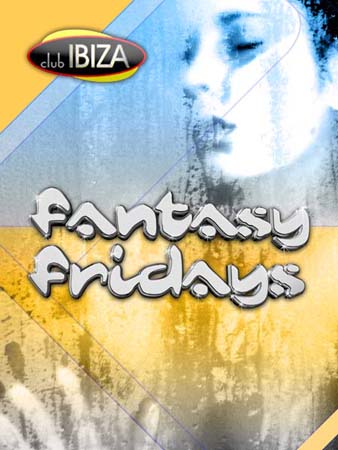 Fantasy Fridays – 2003 – Ibiza