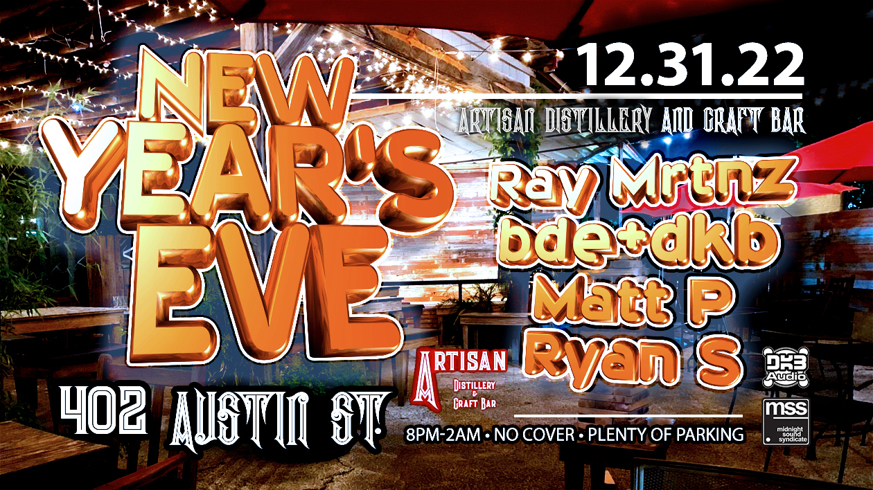 New Years Eve – 12/31/2022 – San Antonio, TX