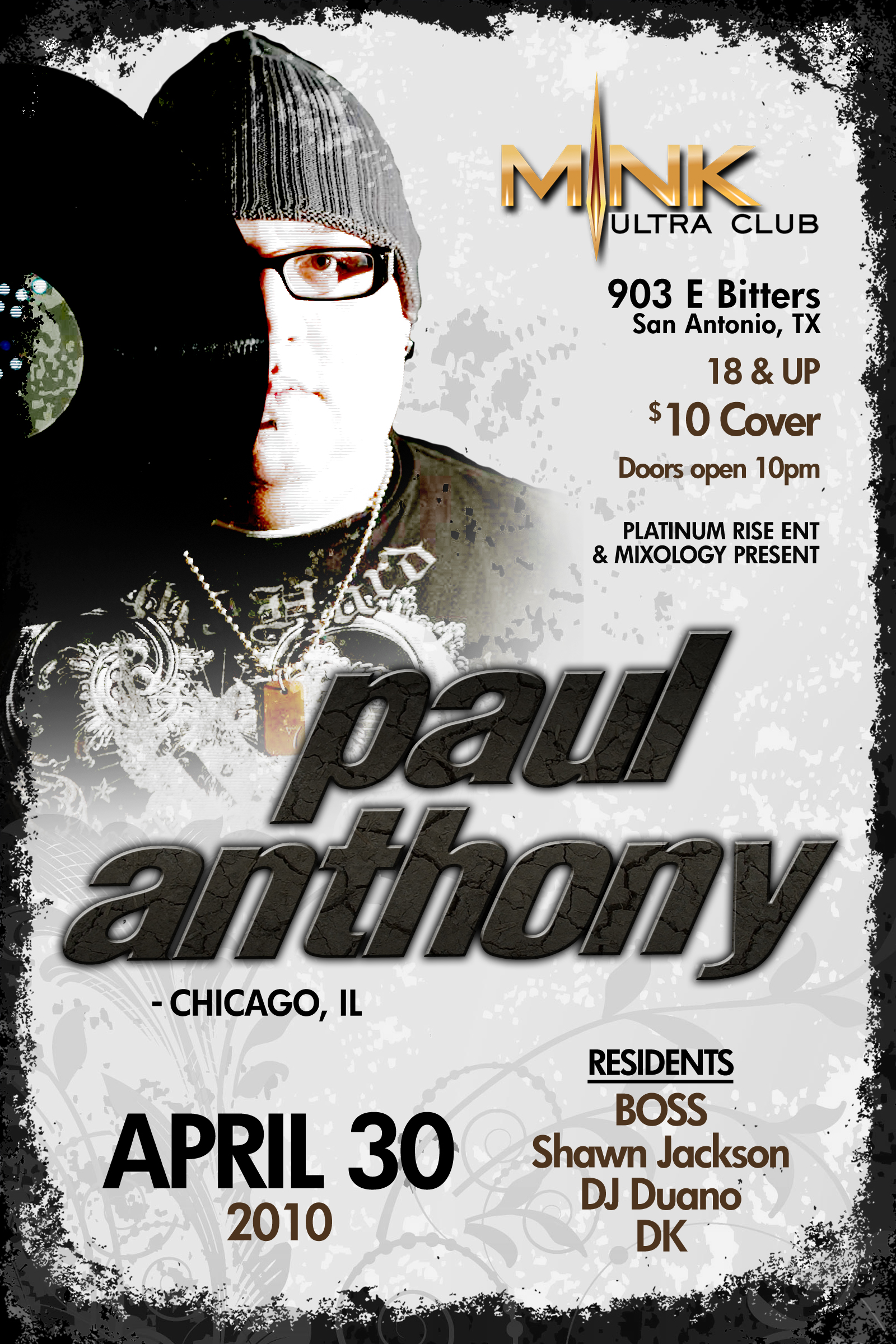 Paul Anthony – 04/30/2010 – Mink – San Antonio, TX