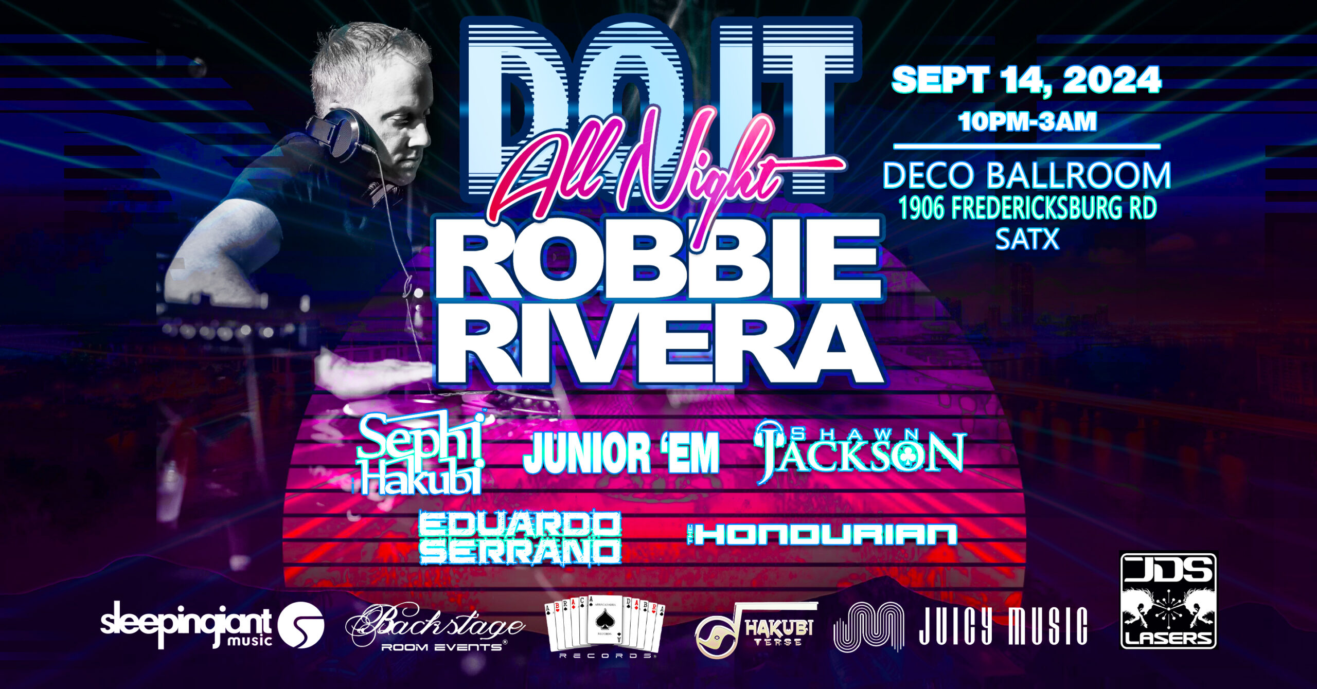 Do It All Night –  Robbie Rivera – 09/14/2024 – San Antonio, TX