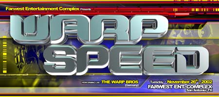 Warp Speed – 11/26/2002 – San Antonio, TX