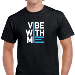 Vibe With Me - T-Shirt - Image 3