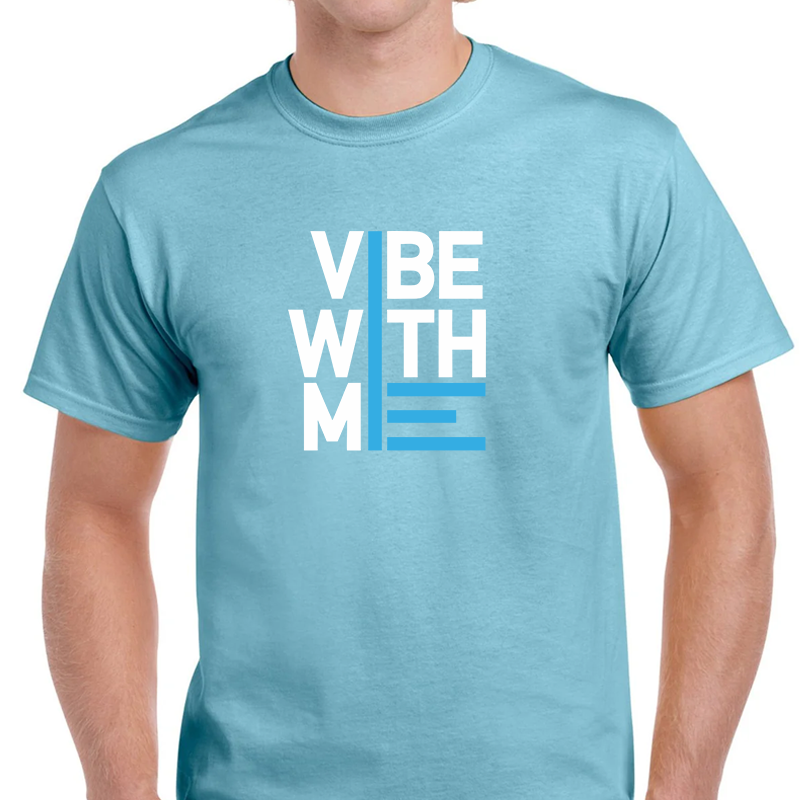 Vibe With Me - T-Shirt