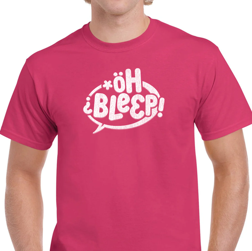 OH BLEEP! - T-Shirt No.1